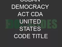 CUBAN DEMOCRACY ACT CDA UNITED STATES CODE TITLE