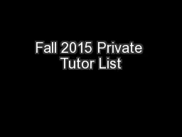 Fall 2015 Private Tutor List