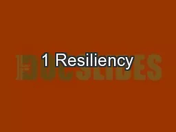 1 Resiliency