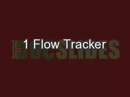 1 Flow Tracker