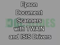 Epson Document Scanners with TWAIN and ISIS Drivers