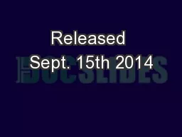 Released Sept. 15th 2014