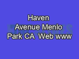 Haven Avenue Menlo Park CA  Web www