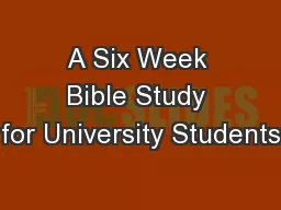 A Six Week Bible Study for University Students