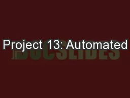 Project 13: Automated