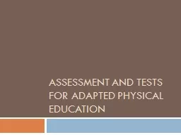 Assessment and Tests for Adapted Physical Education