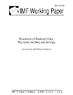 WP/10/146   Resolution of Banking Crises:  The Good, the Bad, and the
