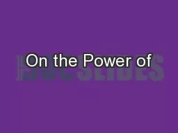 On the Power of