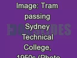 Front Cover Image: Tram passing Sydney Technical College, 1950s (Photo