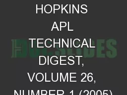 JOHNS HOPKINS APL TECHNICAL DIGEST, VOLUME 26, NUMBER 1 (2005)