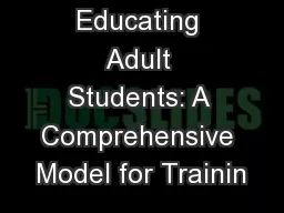 Educating Adult Students: A Comprehensive Model for Trainin