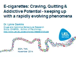 E-cigarettes: Craving, Quitting & Addictive Potential -