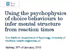 Using the psychophysics of choice behaviours to infer menta