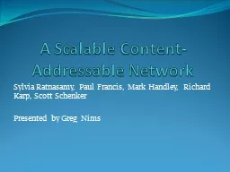 A Scalable Content-Addressable Network
