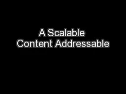 A Scalable Content Addressable