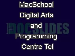 MacSchool Digital Arts and Programming Centre Tel