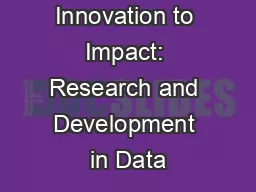 From Innovation to Impact: Research and Development in Data
