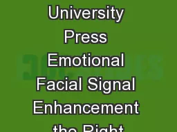 Oxford University Press Emotional Facial Signal Enhancement the Right