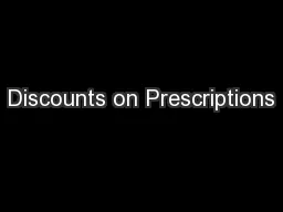 Discounts on Prescriptions