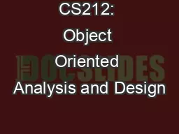 CS212: Object Oriented Analysis and Design