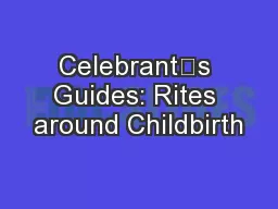 Celebrant’s Guides: Rites around Childbirth