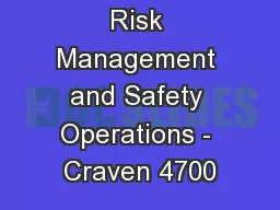Risk Management and Safety Operations - Craven 4700