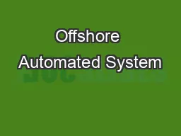 Offshore Automated System