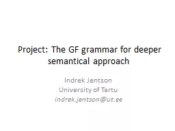 Project: The GF grammar for deeper semantical approach