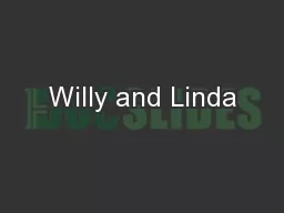 Willy and Linda