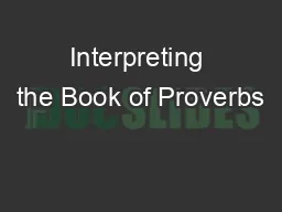 Interpreting the Book of Proverbs