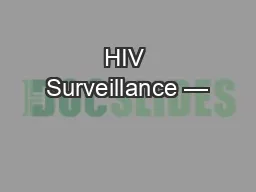 HIV Surveillance —