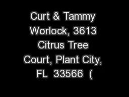 Curt & Tammy Worlock, 3613 Citrus Tree Court, Plant City, FL  33566  (