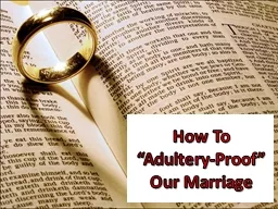 How To   “Adultery-Proof” Our Marriage