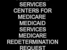 Form CMS  DEPARTMENT OF HEALTH AND HUMAN SERVICES CENTERS FOR MEDICARE  MEDICAID SERVICES MEDICARE REDETERMINATION REQUEST FORM   ST LEVEL OF APPEAL