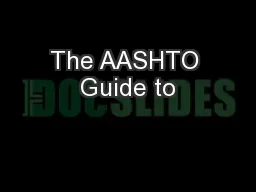 The AASHTO Guide to