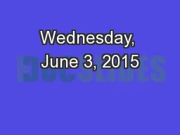 Wednesday, June 3, 2015