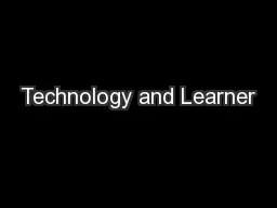 Technology and Learner