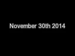 November 30th 2014