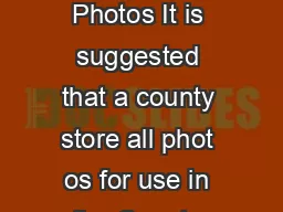 Using Microsoft Picture Manager Storing Your Photos It is suggested that a county store all phot os for use in the County CMS program in the same folder for easy access