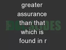 There is no greater assurance than that which is found in r