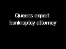 Queens expert bankruptcy attorney