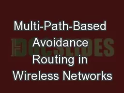 Multi-Path-Based Avoidance Routing in Wireless Networks
