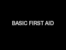BASIC FIRST AID