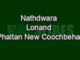 Nathdwara Lonand Phaltan New Coochbehar
