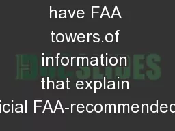 have FAA towers.of information that explain official FAA-recommendedba
