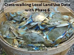Cross-walking Local Land Use Data with Phase 6