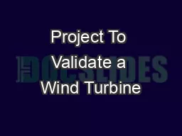 Project To Validate a Wind Turbine
