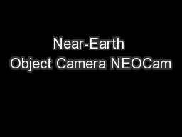 Near-Earth Object Camera NEOCam
