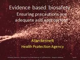Evidence based biosafety