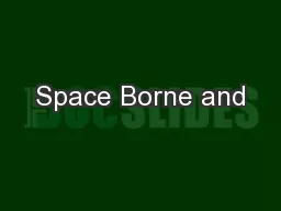 Space Borne and
